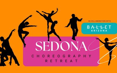 Sedona Choreography Retreat: Where Visionaries Create the Future of Dance